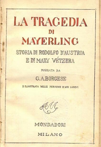 La tragedia di Mayerling - Giuseppe A. Borgese - copertina