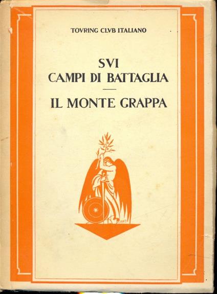 Sui campi di battaglia, il Monte Grappa - copertina
