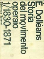 Storia del movimento operaio. Volume primo. 1830-1871