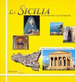 La Sicilia da conoscere e da ricordare