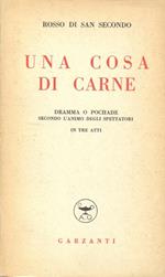 Una cosa di carne