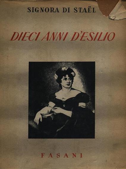 Dieci anni d'esilio - madame de Staël - copertina