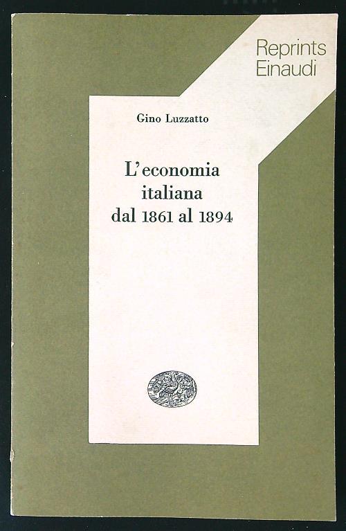 L' economia italiana dal 1861 al 1894