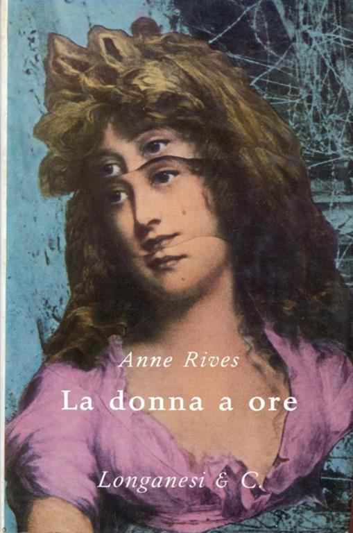 La donna a ore - Anne Rives - copertina