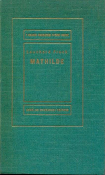 Mathilde - Leonhard Frank - copertina