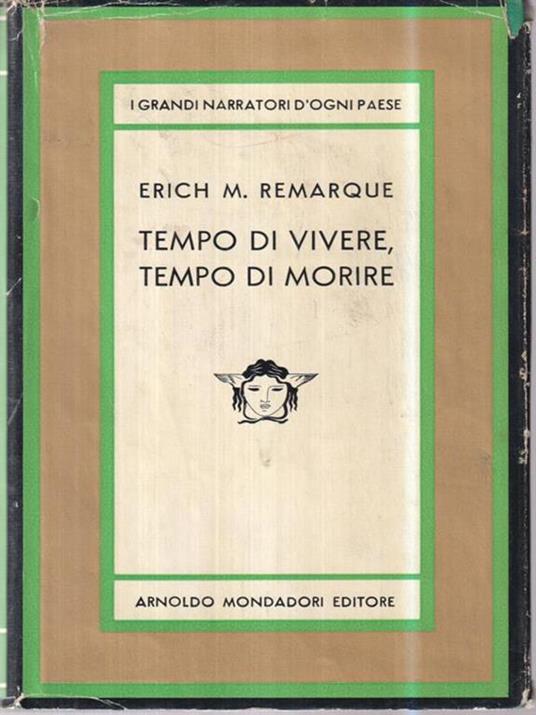 Tempo di vivere tempo di morire - Erich Maria Remarque - copertina