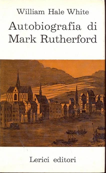 Autobiografia di Mark Rutherford - William Hale White - copertina