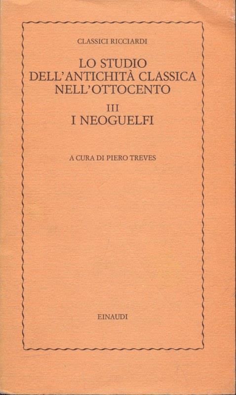Lo studio dell'antichità classica nell'ottocento III i neoguelfi