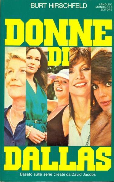 Donne di Dallas - Burt Hirschfeld - copertina