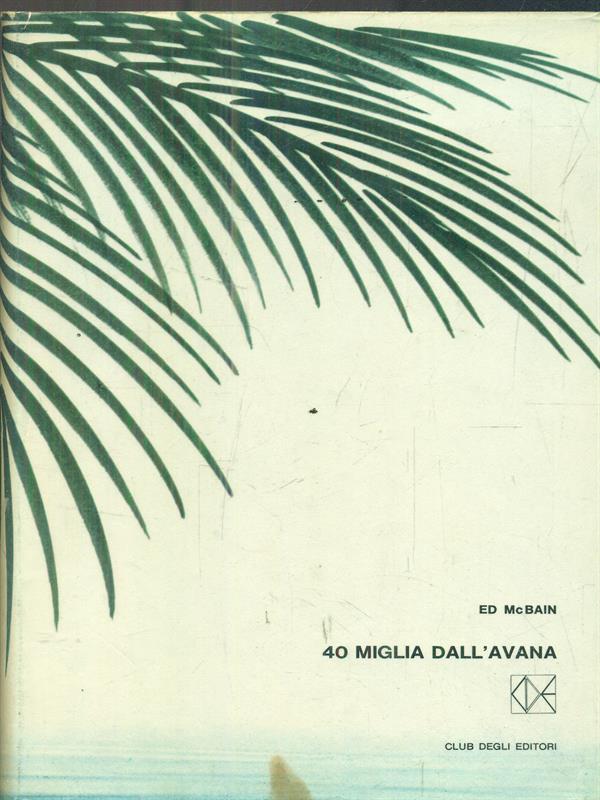 40 miglia all'Avana