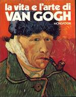 La vita e l'arte di Van Gogh