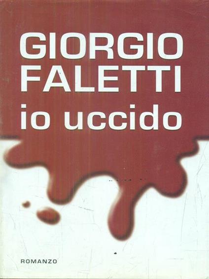 Io uccido - Giorgio Faletti - copertina