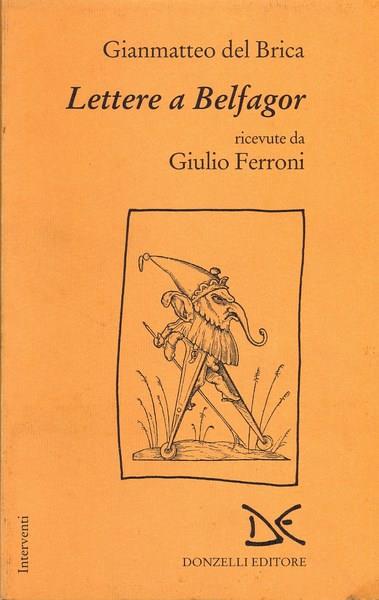 Lettere a Belfagor ricevute da Giulio Ferroni