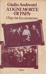 A ogni morte di papa