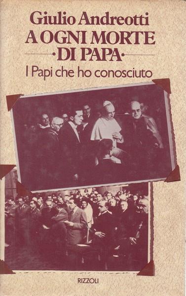 A ogni morte di papa