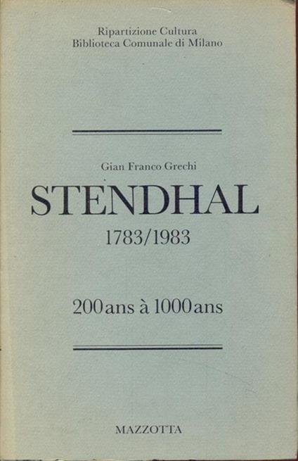 Stendhal 1783-1983 - Gian Franco Grechi - copertina