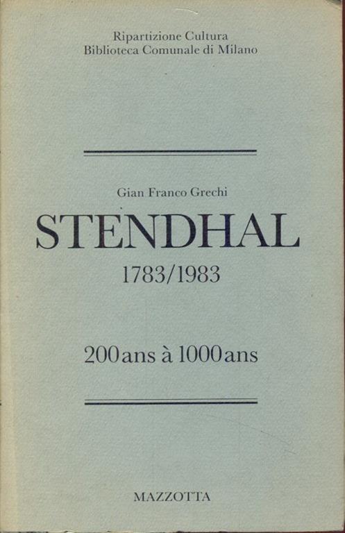 Stendhal 1783-1983 - Gian Franco Grechi - copertina