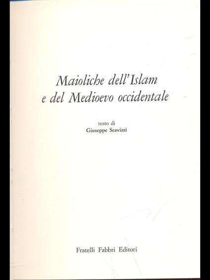 Maioliche dell'Islam e del Medioevo occidentale - Giuseppe Scavizzi - copertina