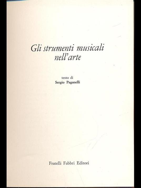 Gli strumenti musicali nell'arte - Sergio Paganelli - copertina