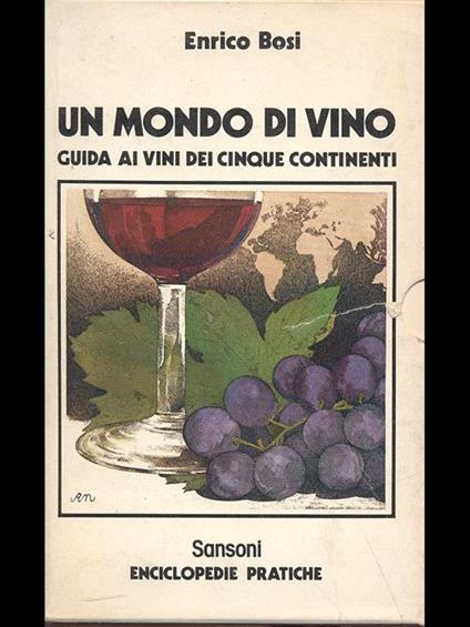 Un mondo di vino - Enrico Bosi - copertina