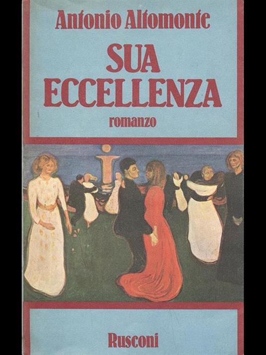Sua Eccellenza - Antonio Altomonte - copertina