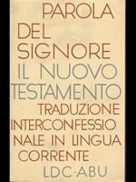 Parola del Signore. Il NuovoTestamento