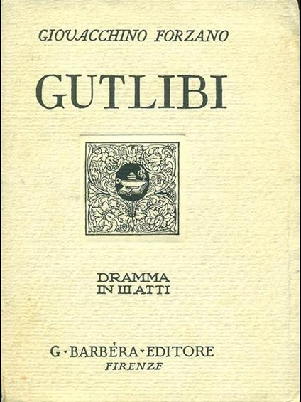 Gutlibi - Giovacchino Forzano - copertina