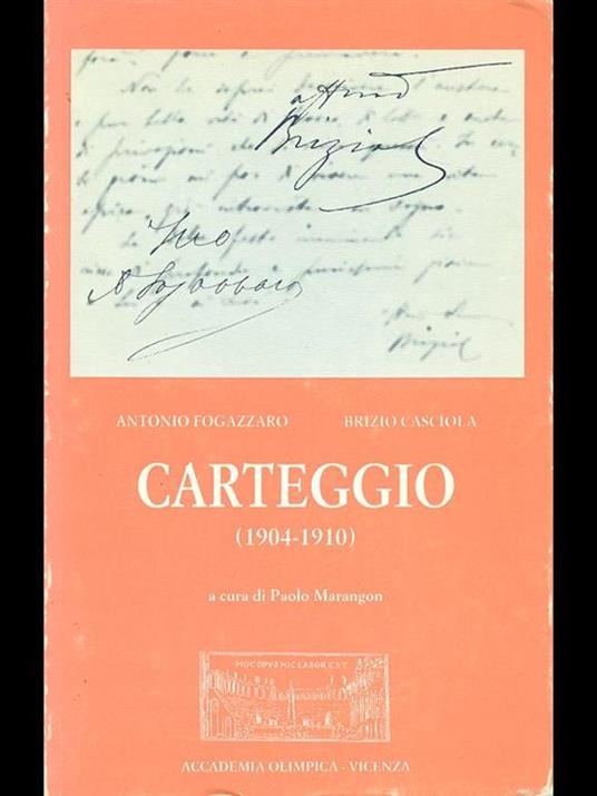 Carteggio Fogazzaro Casciola 1904-1910 - Paolo Marangon - copertina