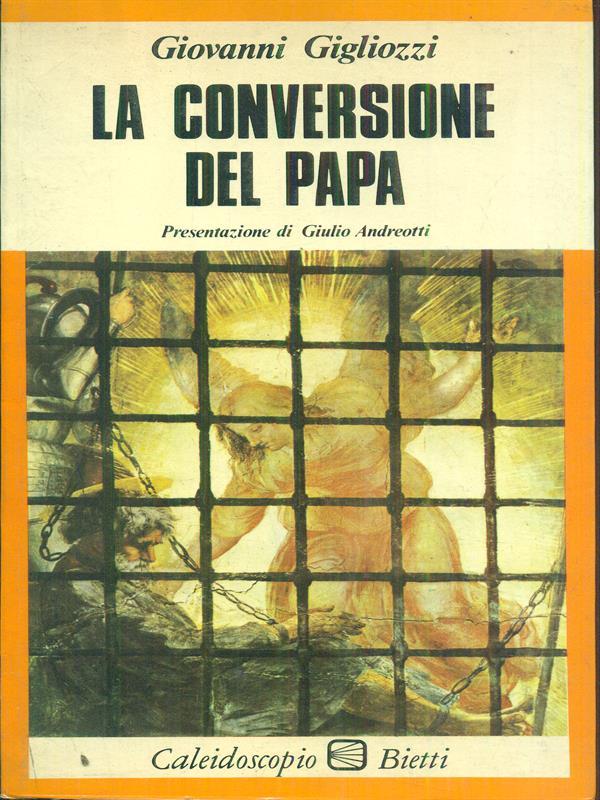 La conversione del Papa