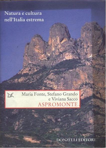 Aspromonte. Natura e cultura nell'Italia estrema - copertina