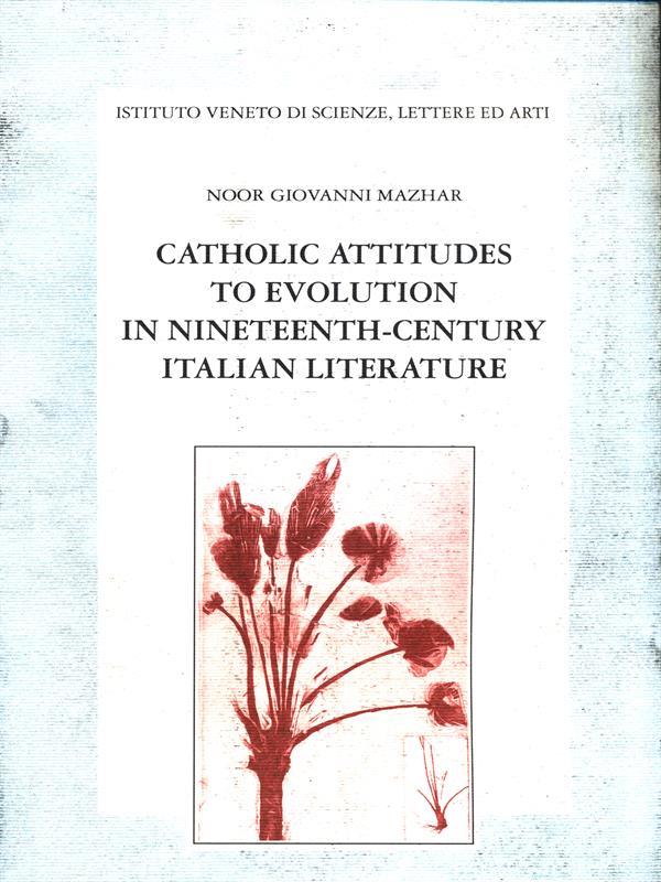 Catholic attitudes to evolution in Nineteenth-Century Italian Litterature