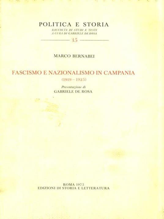 Fascismo e Nazionalismo in Campania (1919-1925) - Marco Bernabei - copertina