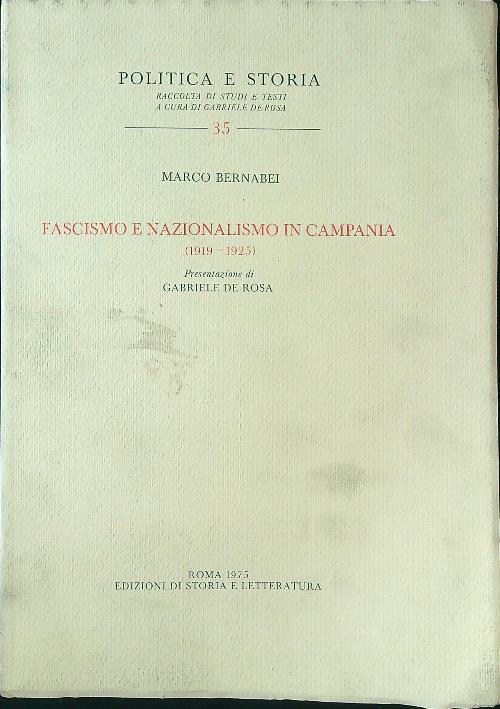 Fascismo e Nazionalismo in Campania (1919-1925)