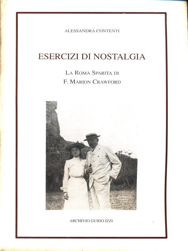 Esercizi di Nostalgia. La Roma sparita di F. M. Crawford