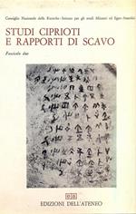 Studi ciprioti e rapporti di scavo. Fascicolo secondo
