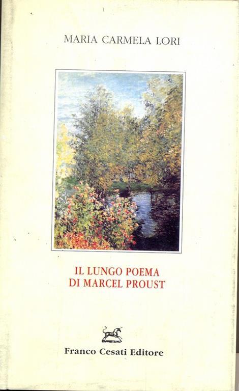 Il lungo poema di Marcel Proust - M. Carmela Lori - copertina