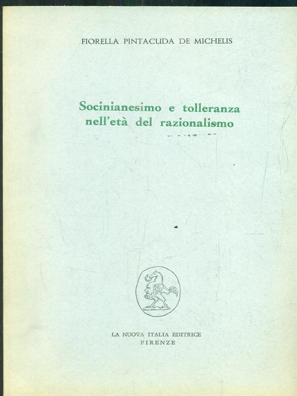 Socinianesimo e tolleranza nell'età del razionalismo