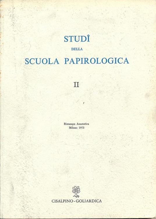 Studi della scuola papirologica. Vol. II - copertina