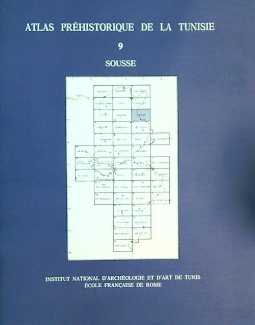 Atlas préhistorique de la Tunisie. IX. Sousse