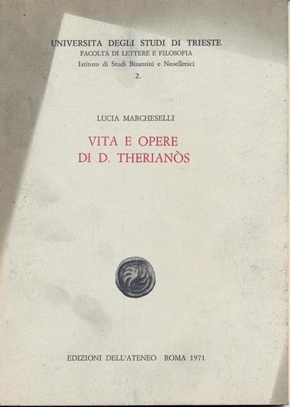 Vita e opere di D.Therianòs - Lucia Marcheselli - copertina