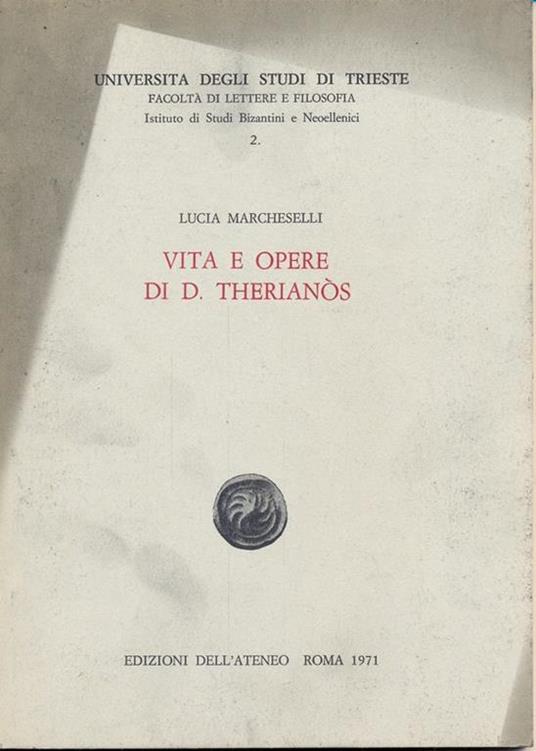 Vita e opere di D.Therianòs - Lucia Marcheselli - copertina