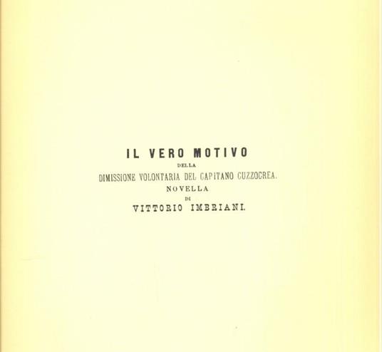 Il vero motivo della dimissione volontaria del capitano Cuzzocrea - Vittorio Imbriani - copertina