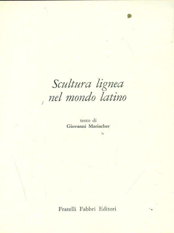Scultura Lignea nel mondo latino