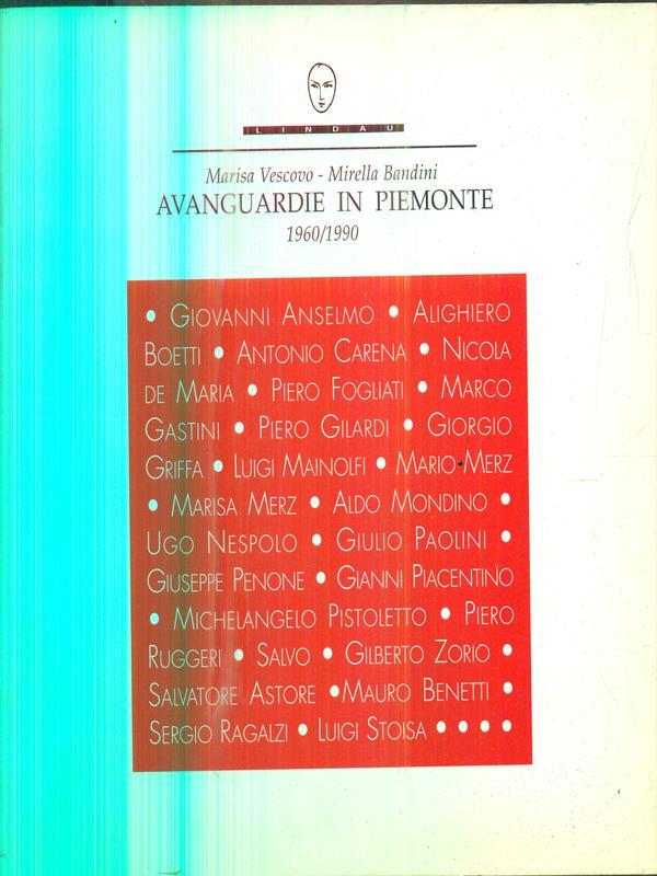 Avanguardie in Piemonte 1960-1990