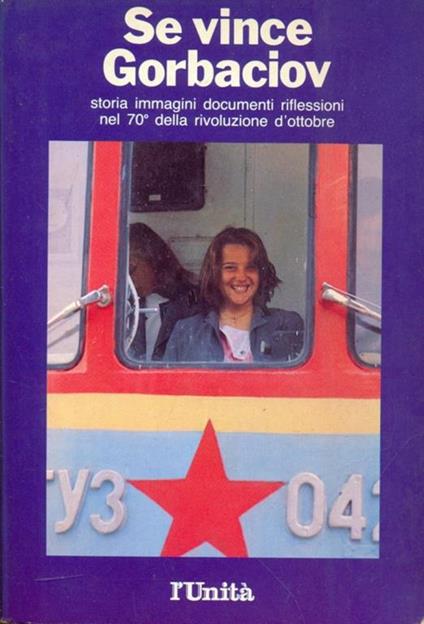 Se vince Gorbaciov - Mihail S. Gorbacëv - copertina