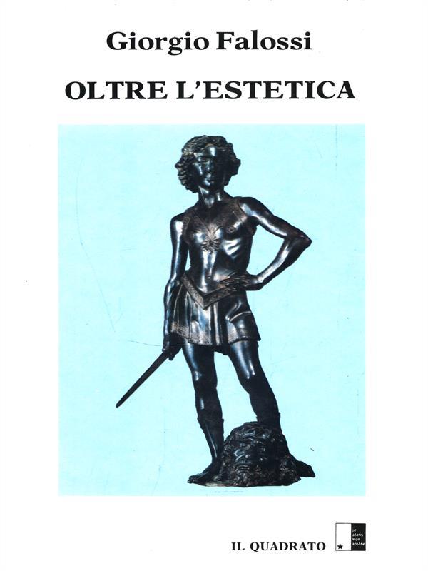 Oltre l'estetica