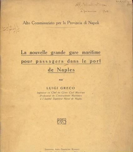 La nouvelle grande gare maritime pour paggangers dans le port de Naples - Luigi Greco - copertina