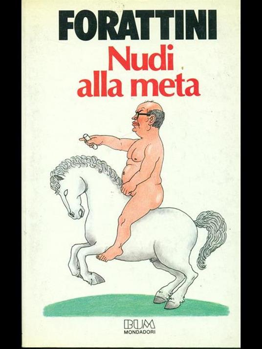 Nudi alla meta - Giorgio Forattini - copertina