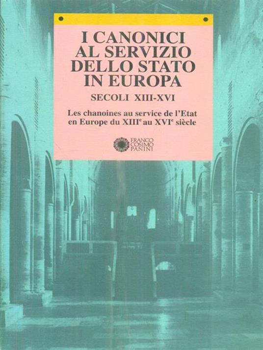 I canonici al servizio dello stato in Europa. Secoli XIII-XVI - copertina