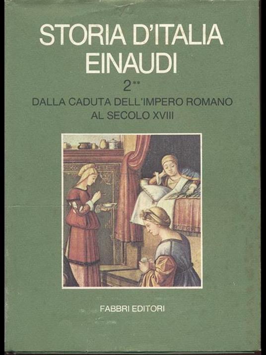 Dalla Caduta dell'Impero romano al secolo XVIII Volume Secondo - copertina
